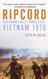 Ripcord: Screaming Eagles Under Siege Vietnam 1970