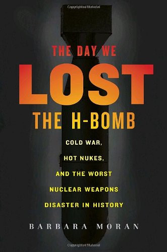 Day We Lost the H-Bomb