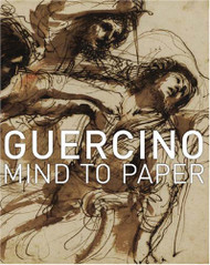 Guercino: Mind to Paper (J. Paul Getty Museum)