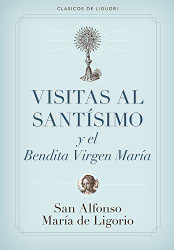 Visitas al Sant?¡simo (Spanish Edition)