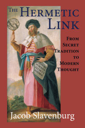 Hermetic Link: From Secret Tradition to Modern Thought