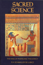 Sacred Science: The King of Pharaonic Theocracy