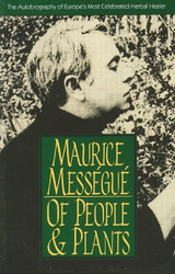 Of People and Plants: The Autobiography of Europe's Most Celebrated