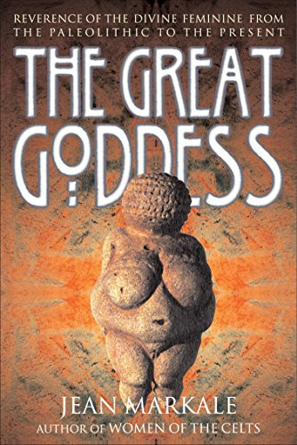 Great Goddess: Reverence of the Divine Feminine from
