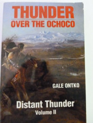 Thunder over the Ochoco Volume 2 Distant Thunder