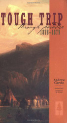 Tough Trip Through Paradise 1878-1879