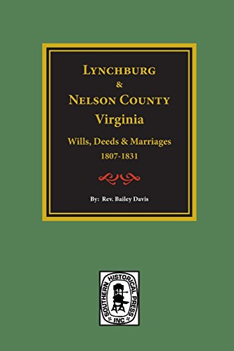 Lynchburg Virginia and Nelson County Virginia Wills Deeds