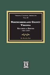 Northumberland County Virginia Records - Virginia Colonial Abstracts