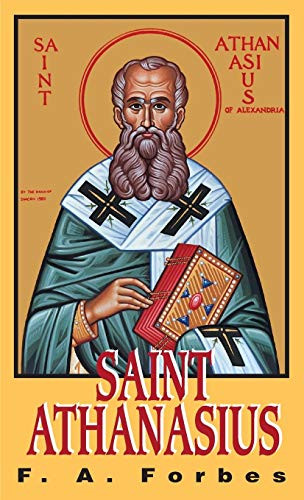 St. Athanasius: The Father of Orthodoxy