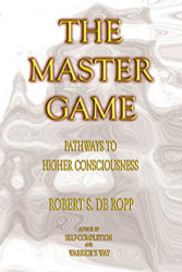 Master Game: Pathways to Higher Consciousness