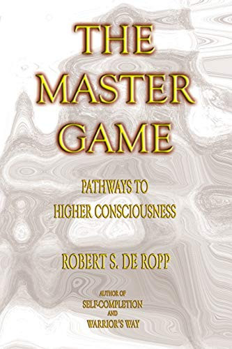 Master Game: Pathways to Higher Consciousness