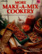 More Make-A-Mix Cookery