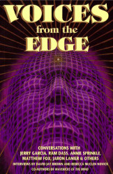 Voices from the Edge: Conversations With Jerry Garcia Ram Dass Annie