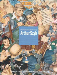 Art and Politics of Arthur Szyk