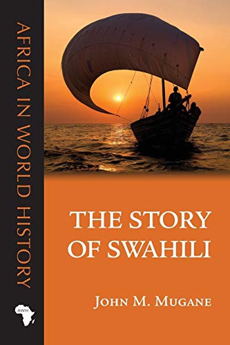 Story of Swahili (Africa in World History)