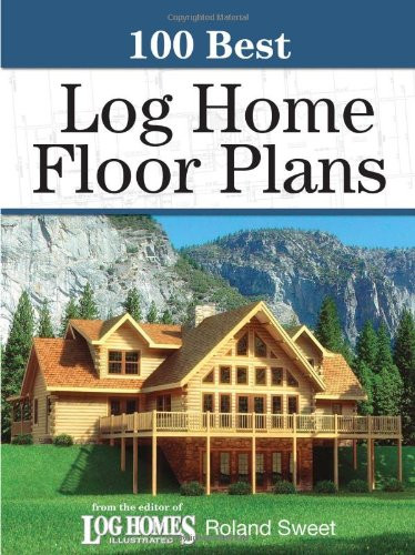 100 Best Log Home Floor Plans