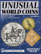 Unusual World Coins: Companion Volume to Standard Catalog of World