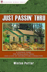 Just Passin' Thru: A Vintage Store the Appalachian Trail and a Cast