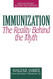 Immunization: The Reality Behind the Myth