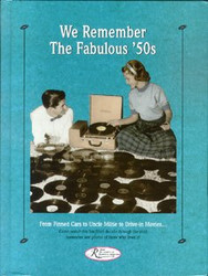 We Remember the Fabulous '50s