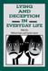 Lying and Deception in Everyday Life