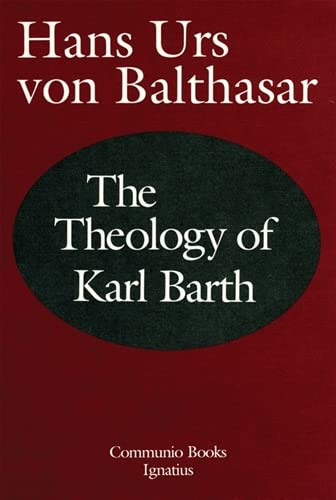 Theology of Karl Barth (Communio Book)