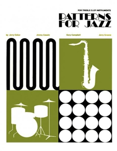 Patterns for Jazz -- A Theory Text for Jazz Composition