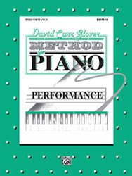 David Carr Glover Method for Piano Performance: Primer