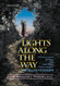 Lights Along the Way: Timeless Lessons for Today from Rabbi Moshe