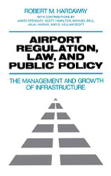 Airport Regulation Law and Public Policy