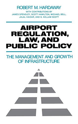 Airport Regulation Law and Public Policy