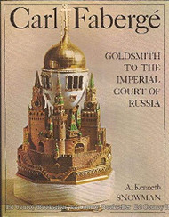 Carl Faberge?ü goldsmith to the Imperial Court of Russia