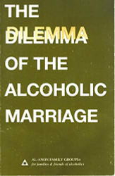 Dilemma of the Alcoholic Marriage