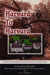 Harvard to Harvard: The Story of Saint Benedict Center's Becoming