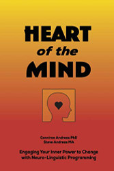 Heart of the Mind: Engaging Your Inner Power to Change