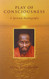 Play of Consciousness: A Spiritual Autobiography