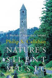 Nature's Silent Music: A Rucksack Naturalist's Ireland