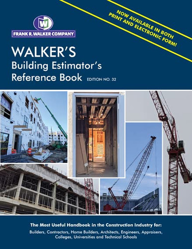 WALKER'S Building Estimator's Reference Book