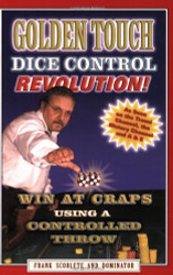 Golden Touch Dice Control Revolution! How to Win at Craps Using a