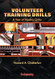 Volunteer Training Drills: A Year of Weekly Drills Volunteer Training Drills: A Year of Weekly Drills