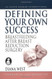 Defining your Own Success