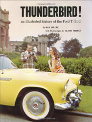 Thunderbird! An Illustrated History of the Ford T-Bird Volume 4