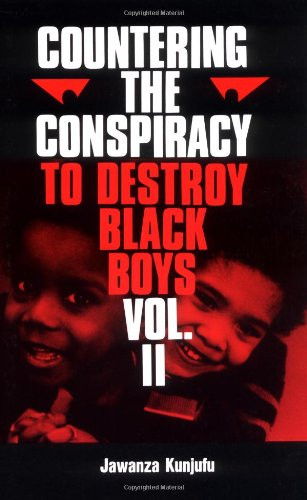 Countering the Conspiracy to Destroy Black Boys volume 2