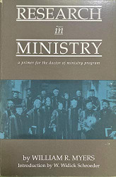 Research in Ministry: A Primer for the Doctor of Ministry Program