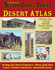 Nevada Ghost Towns & Desert Atlas volume 2 Southern Nevada-Death