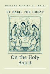 St. Basil the Great on the Holy Spirit