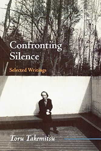 Confronting Silence: Selected Writings Volume 1