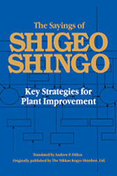 Sayings of Shigeo Shingo