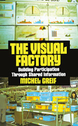 Visual Factory: Building Participation Through Shared Information