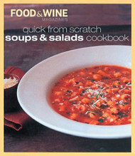 Quick from Scratch Soups & Salad Cookbook